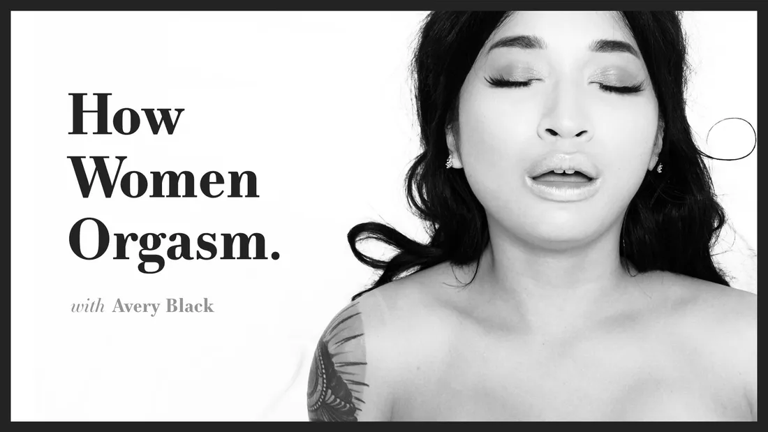 How Women Orgasm Avery Black How Women Orgasm - Avery Black