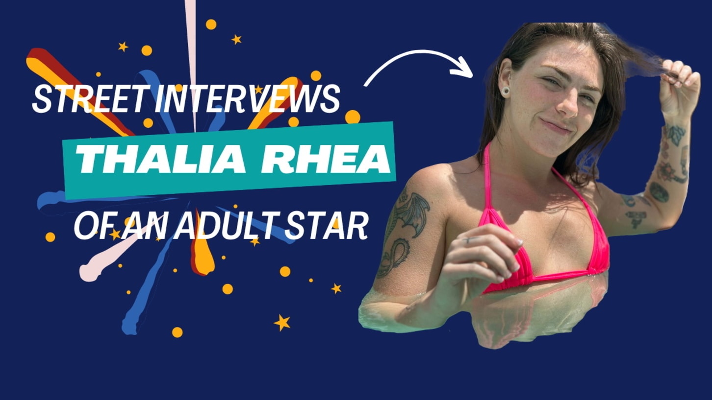 The Flourish XXX Thalia Rhea Thalia Rhea UNSCRIPTED Adult Street Interviews