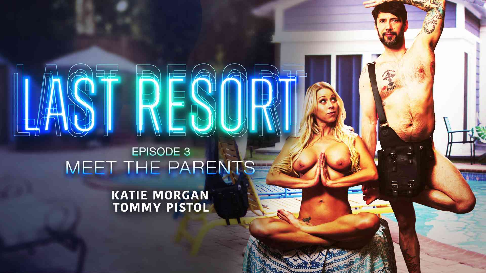 Wicked Katie Morgan & Tommy Pistol Episode 3: Meet The Parents
