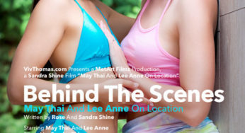 Behind The Scenes: May Thai Lee & Anne On Location