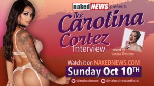 Carolina Cortez Makes Her Naked News Debut on Sunday