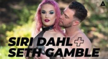 Adult Time Spotlights Two Superstars in Valentine’s Day Scene ‘Siri Dahl + Seth Gamble’