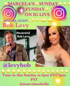 Marcela Alonso Welcomes Comedian Reverend Bob Levy To #SundayFunday this Weekend on Instagram Live