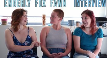 GirlsOutWest Emberly & Fox & Fawn – Interview