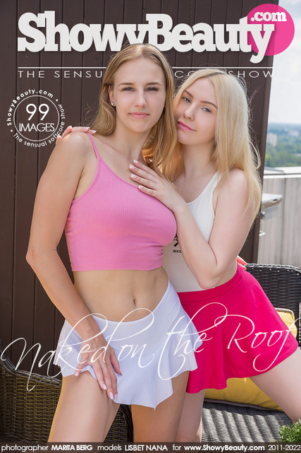 ShowyBeauty Lisbet & Nana – Naked on the Roof
