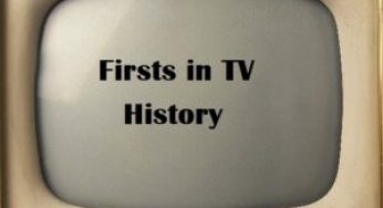 Firsts in Television History