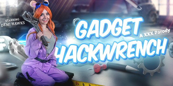 VR Conk Demi Hawks Gadget Hackwrench (A XXX Parody)
