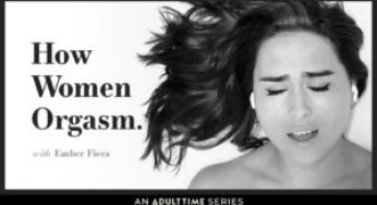 Adult Time Original Series How Women Orgasm Spotlights Ember Fiéra