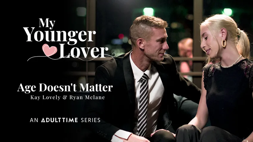AdultTime MyYoungerLover Kay Lovely & Ryan Mclane – Age Doesn’t Matter <i class="fas fa-video"></i>