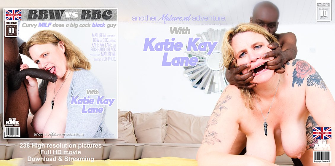 Mature.nl Katie Kay Lane – Curvy MILF Does a Big Cock Black Guy