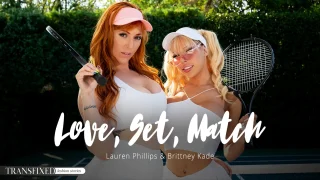 Transfixed Lauren Phillips & Brittney Kade – Love, Set, Match <i class=