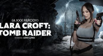VRConk Lexi Luna – Lara Croft: Tomb Raider (A XXX Parody) <i class="fas fa-vr-cardboard"></i>