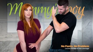 AdultTime MommysBoy Lauren Phillips & Dan Damage – No Pants, No Problem <i class=