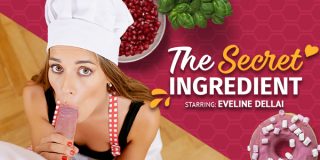 VRBangers Eveline Dellai – The Secret Ingredient <i class=