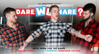 AdultTime DareWeShare Hatler Gurius & Blain O’Connor & Jonathan Taylor – We’ll Show You The Ropes <i class="fas fa-mars-double"></i> <i class="fas fa-video"></i>