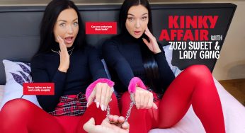 LifeSelector Zuzu Sweet & Lady Gang – Kinky Affair with Zuzu Sweet & Lady Gang