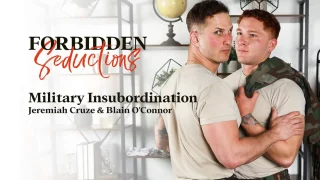 AdultTime ForbiddenSeductions Jeremiah Cruze & Blain O'Connor – Military Insubordination <i class=