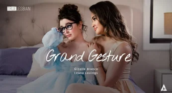 AdultTime TrueLesbian Gizelle Blanco & Leana Lovings – Grand Gesture <i class="fas fa-video"></i>