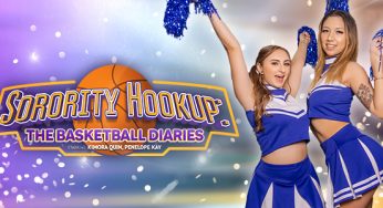 VRBangers Kimora Quin, Penelope Kay – Sorority Hookup: The Basketball Diaries