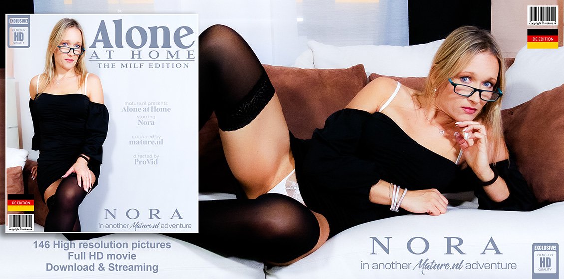 MatureNL Nora – Alone At Home The MILF Edition