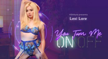 VRAllure Lexi Lore – Lexi Lore : You Turn Me On