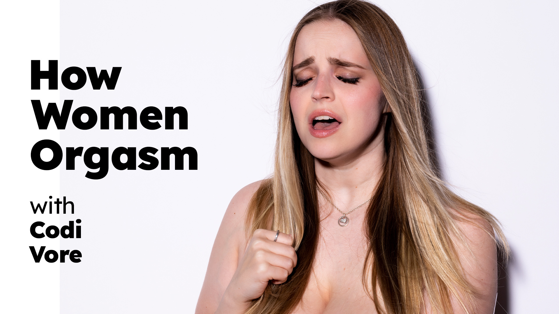 AdultTime HowWomenOrgasm Codi Vore – How Women Orgasm – Codi Vore