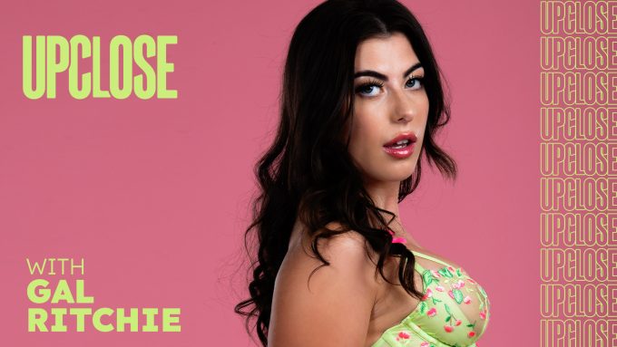 AdultTime UpClose Nathan Bronson, Gal Ritchie – Up Close with Gal Richie