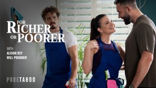 PureTaboo Alison Rey, Will Pounder – For Richer Or Poorer