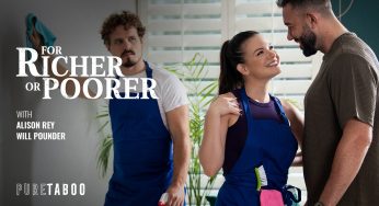 PureTaboo Alison Rey, Will Pounder – For Richer Or Poorer