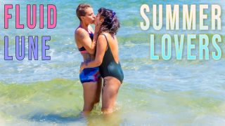 GirlsOutWest Fluid, Lune – Fluid and Lune – Summer Lovers