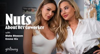 GirlsWay Emma Hix, Blake Blossom – Nuts About Her Coworker