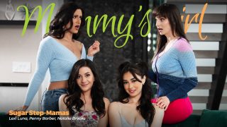 AdultTime MommysGirl Lexi Luna, Penny Barber, Natalie Brooks – Sugar Step-Mamas