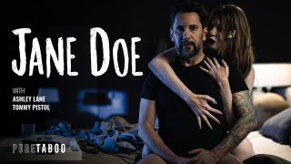 PureTaboo Tommy Pistol, Ashley Lane – Jane Doe