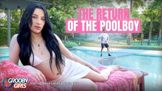 GroobyGirls Alexa La Flor – Return of the Poolboy