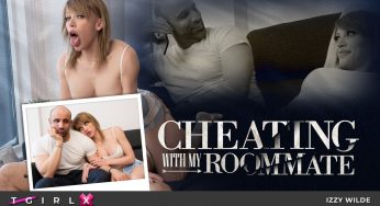 BobsTGirls Izzy Wilde – Cheating With My Roommate