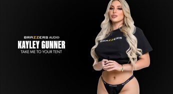 Brazzers Kayley Gunner – Take Me To Your Tent