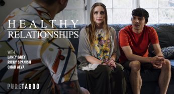 PureTaboo Chad Alva, Laney Grey, Ricky Spanish – Healthy Relationships