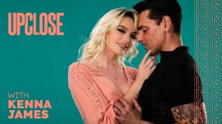 UpClose Kenna James, Ryan Driller – Up Close with Kenna James