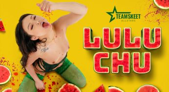 TeamSkeetAllStars Lulu Chu – There’s No One Like Chu