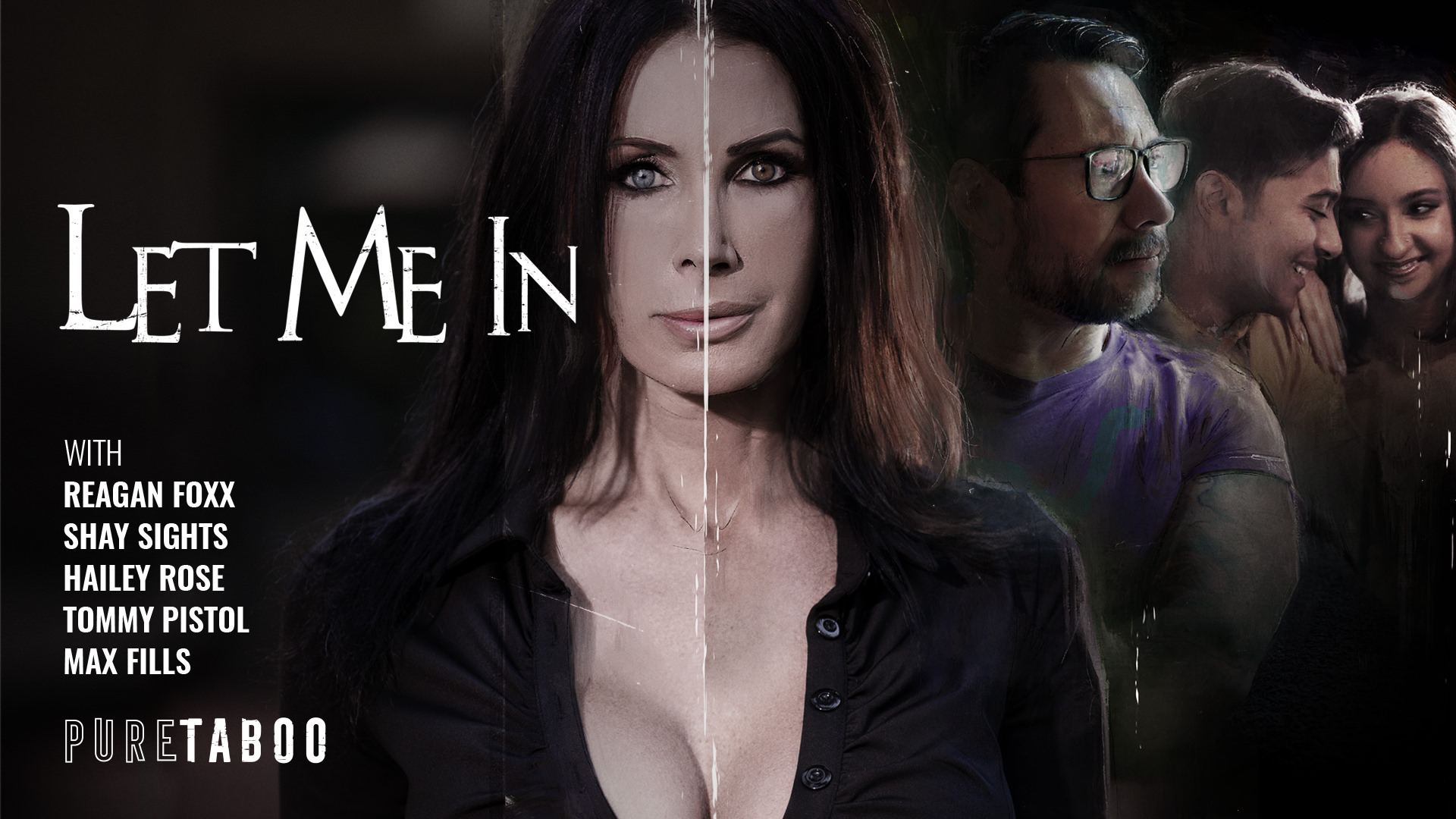 PureTaboo Tommy Pistol, Reagan Foxx, Max Fills, Shay Sights, Hailey Rose – Let Me In