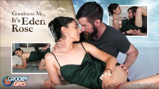 GroobyGirls Eden Rose, Chris Epic – Goodness Me, It’s Eden Rose