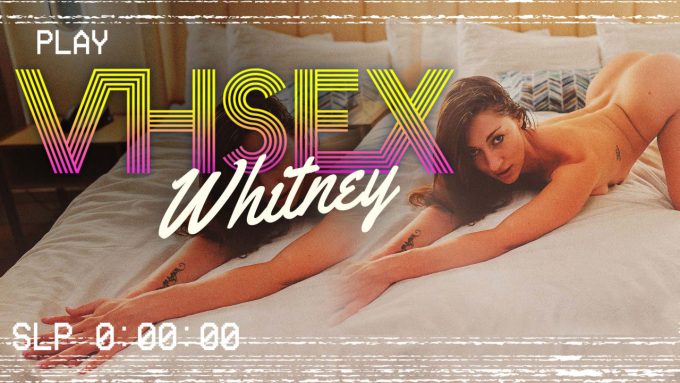 LucidFlix Whitney OC, Seth Gamble – VHSEX: Episode 2: Whitney OC