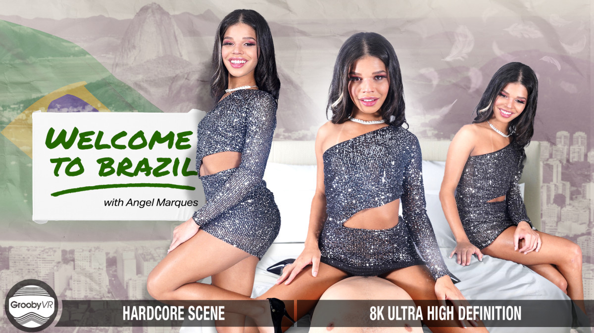 GroobyVR Angel Marques – Welcome To Brasil!