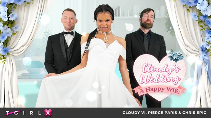 TGirlsXXX Cloudy Vi – Cloudy’s Wedding: A Happy Wife