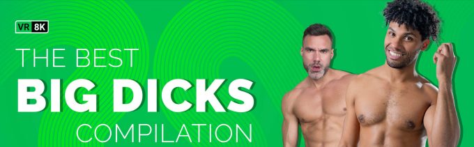 VRBGay Antonio Miracle, Darius Ferdynand, Manuel Skye, Logan Moore, Alex Mecum, Adrian Duval, Tony Genius, Pierce Paris – The Best Big Dicks Compilation Gay VR Porn Video