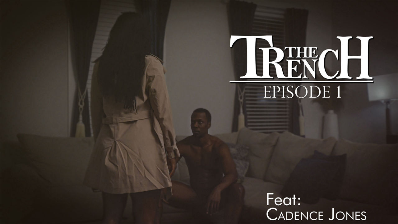 DireDesires Cadence Jones, Jayy Alexis – The Trench: Episode 1