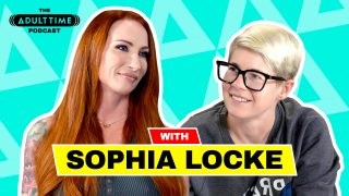 TheAdultTimePodcast Sophia Locke, Bree Mills – The ADULT TIME Podcast – Sophia Locke