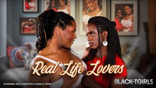BlackTGirls Ana Andrews, Marley Rose – Real Life Lovers