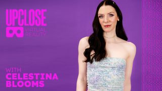 AdultTime UpClose Oliver Davis, Celestina Blooms – Up Close VR with Celestina Blooms