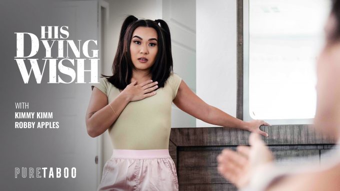 AdultTime PureTaboo Robby Apples, Kimmy Kimm – His Dying Wish